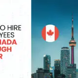 Hire Employees in Canada Using EOR