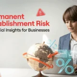 Permanent Establishment Risk